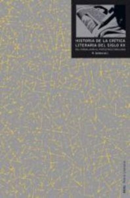 Produktbild: Historia de la cr&iacute;tica literaria : del formalismo al postestructuralismo