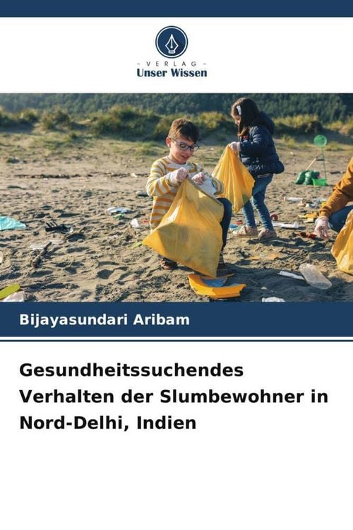 Produktbild: Gesundheitssuchendes Verhalten der Slumbewohner in Nord-Delhi, Indien
