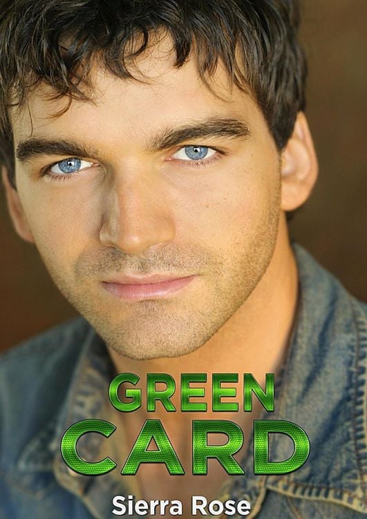 Produktbild: Green Card (The Fake Girlfriend/Marriage of Convenience, #2)
