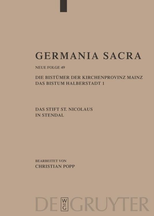 Produktbild: Die Bist&uuml;mer der Kirchenprovinz Mainz. Das Bistum Halberstadt. Das Stift St. Nicolaus in Stendal