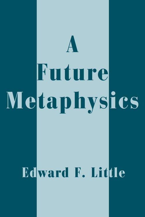 Produktbild: A Future Metaphysics
