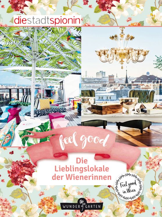 Produktbild: Feel Good! Die Lieblingslokale der Wienerinnen
