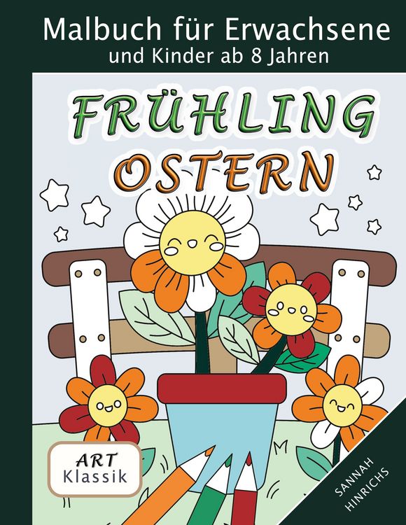 Produktbild: Klassik Art Malbuch f&uuml;r Erwachsene und Kinder ab 8 Jahren - Fr&uuml;hling-Ostern