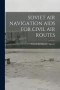 Produktbild: Soviet Air Navigation AIDS for Civil Air Routes