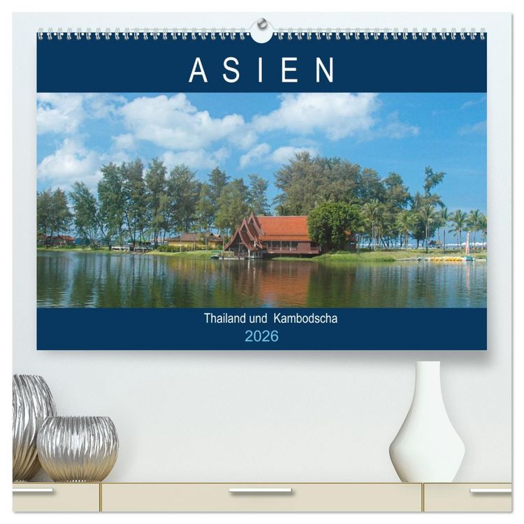Produktbild: Asien - Thailand und Kambodscha (hochwertiger Premium Wandkalender 2026 DIN A2 quer), Kunstdruck in Hochglanz