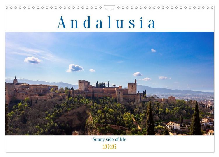 Produktbild: Andalusia sunny side of life (Wall Calendar 2026 DIN A3 landscape), CALVENDO 12 Month Wall Calendar