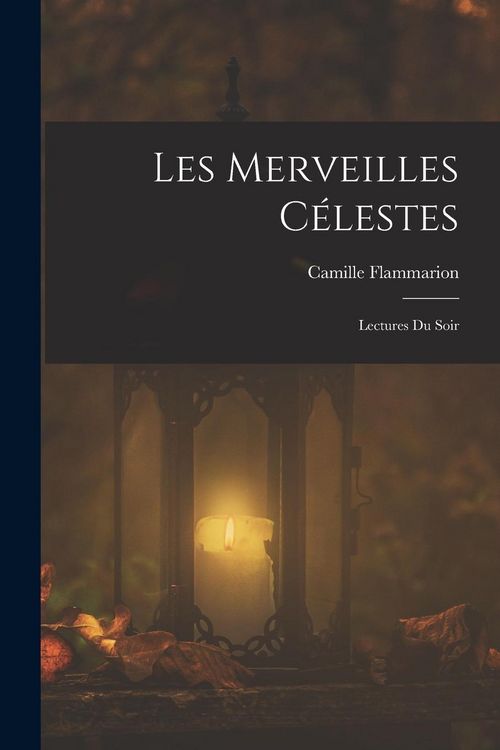 Produktbild: Les Merveilles C&eacute;lestes: Lectures Du Soir