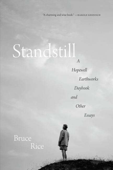 Produktbild: Standstill: A Hopewell Earthworks Daybook and Other Essays