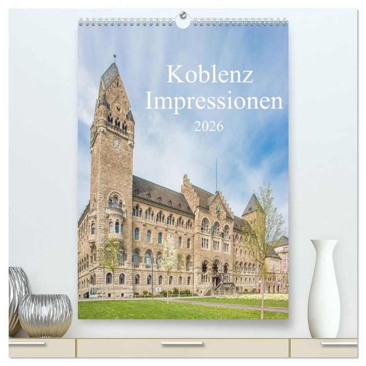 Produktbild: Koblenz Impressionen (hochwertiger Premium Wandkalender 2026 DIN A2 hoch), Kunstdruck in Hochglanz