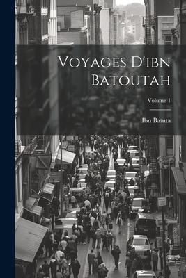 Produktbild: Voyages D'ibn Batoutah; Volume 1