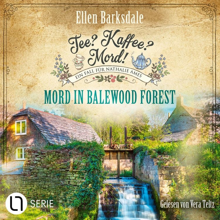 Bild vom Artikel Tee? Kaffee? Mord! - Mord in Balewood Forest vom Autor Ellen Barksdale