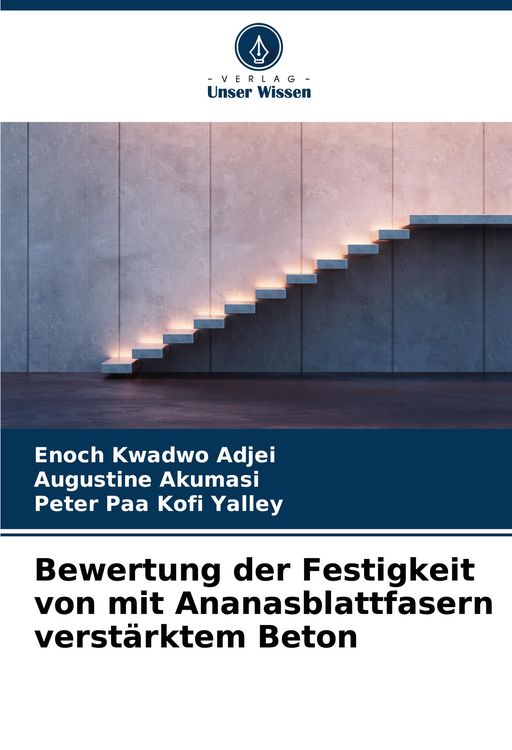 Produktbild: Bewertung der Festigkeit von mit Ananasblattfasern verst&auml;rktem Beton