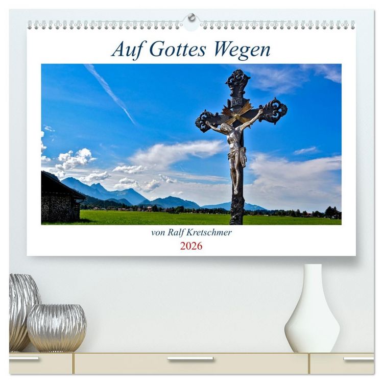 Produktbild: Auf Gottes Wegen von Ralf Kretschmer (hochwertiger Premium Wandkalender 2026 DIN A2 quer), Kunstdruck in Hochglanz