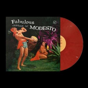 Produktbild: FABULOUS RHYTHMS OF MODESTO (Color Vinyl)