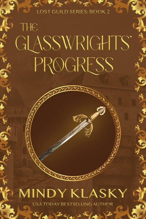 Produktbild: The Glasswrights' Progress (Lost Guild, #2)
