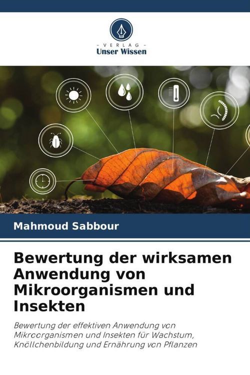 Produktbild: Bewertung der wirksamen Anwendung von Mikroorganismen und Insekten