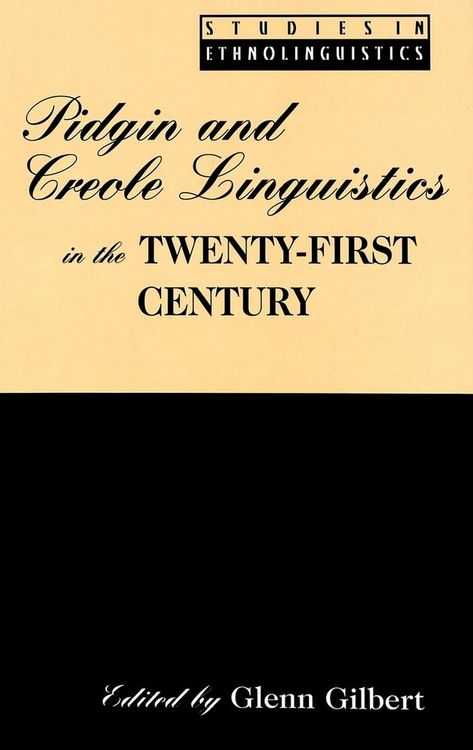 Produktbild: Pidgin and Creole Linguistics in the Twenty-First Century