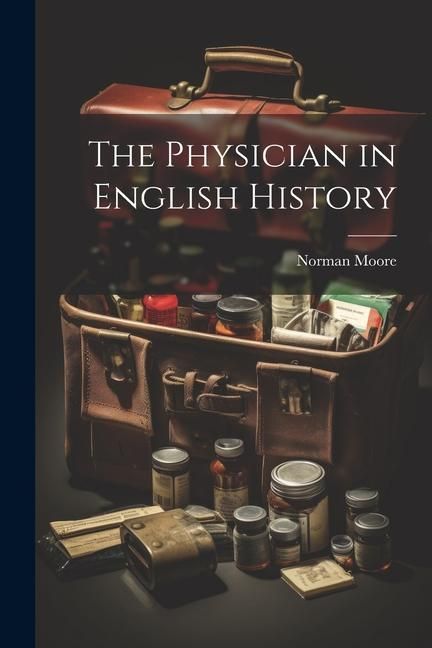 Produktbild: The Physician in English History