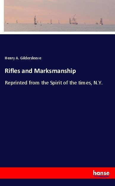 Produktbild: Rifles and Marksmanship