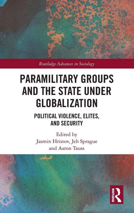 Produktbild: Paramilitary Groups and the State under Globalization