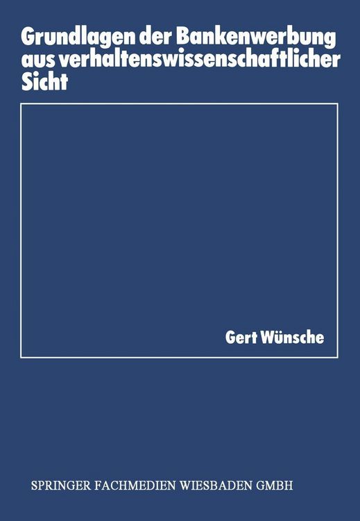 Produktbild: Grundlagen der Bankenwerbung aus verhaltenswissenschaftlicher Sicht