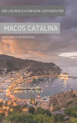 Produktbild: Der l&auml;cherlich einfache Leitfaden f&uuml;r MacOS Catalina