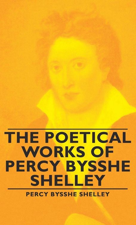 Produktbild: The Poetical Works of Percy Bysshe Shelley