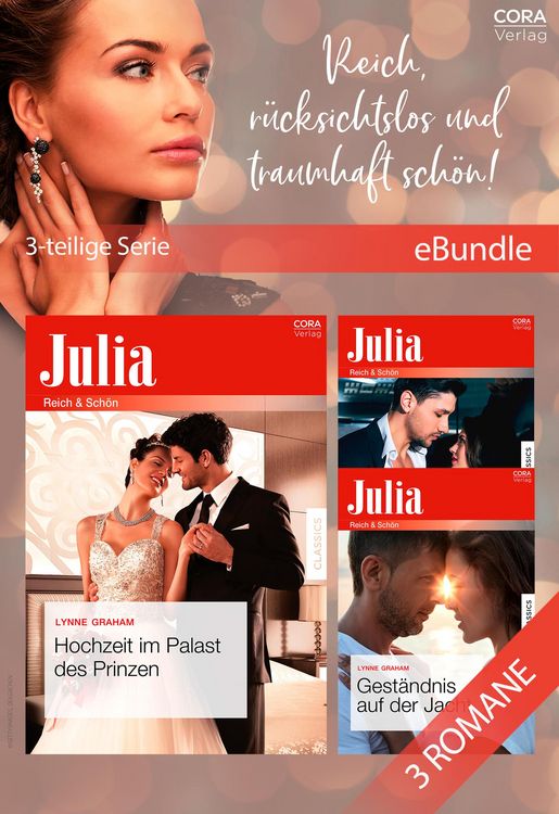 Produktbild: Reich, r&uuml;cksichtslos und traumhaft sch&ouml;n! (3-teilige Serie)