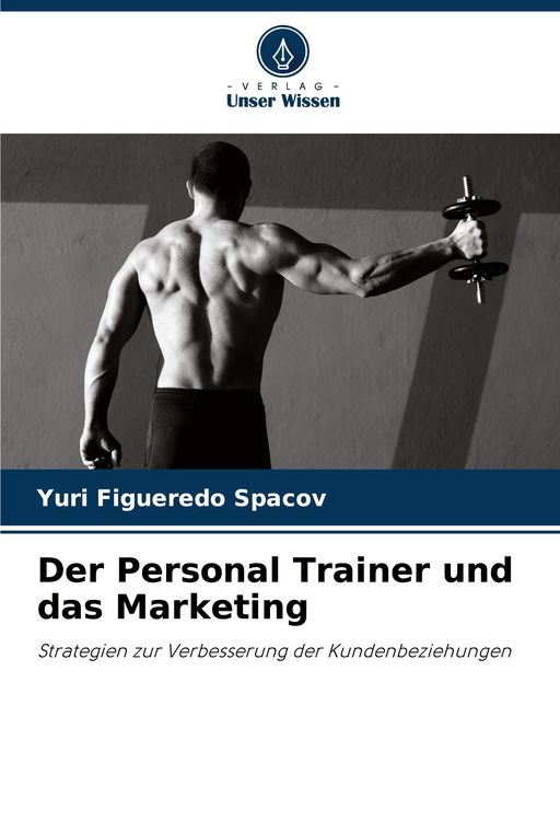 Produktbild: Der Personal Trainer und das Marketing