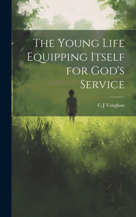 Produktbild: The Young Life Equipping Itself for God's Service