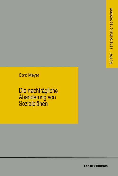 Produktbild: Die nachtr&auml;gliche Ab&auml;nderung von Sozialpl&auml;nen