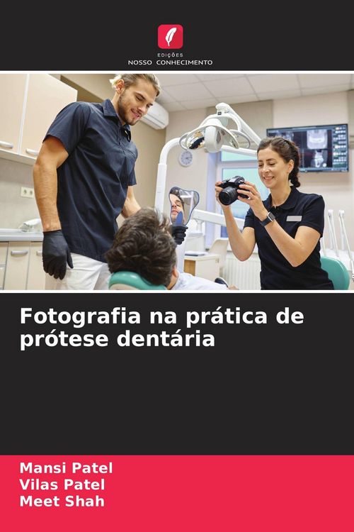Produktbild: Fotografia na pr&aacute;tica de pr&oacute;tese dent&aacute;ria