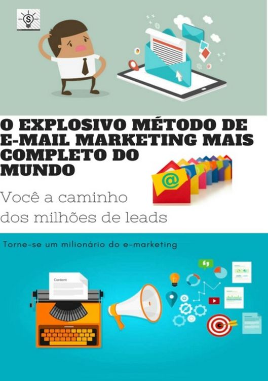 Produktbild: O Explosivo M&eacute;todo De E-mail Marketing Mais Completo Do Mundo!!! Voc&ecirc; A Caminho Dos Milh&otilde;es De Leads