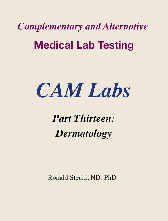 Produktbild: Complementary and Alternative Medical Lab Testing Part 13: Dermatology