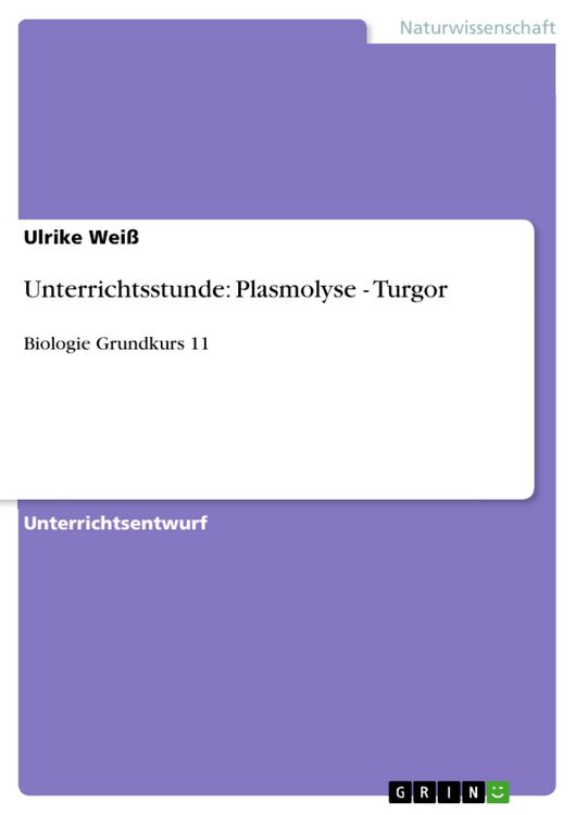 Produktbild: Unterrichtsstunde: Plasmolyse - Turgor