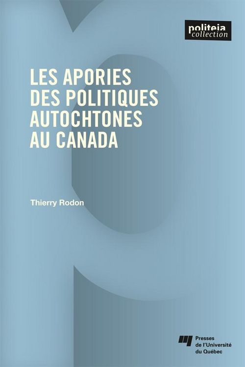 Produktbild: Les apories des politiques autochtones au Canada