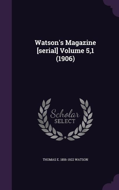 Produktbild: Watson's Magazine [serial] Volume 5,1 (1906)
