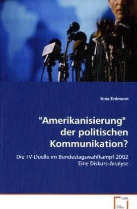 Produktbild: Erdmann, N: "Amerikanisierung" der politischen Kommunikation