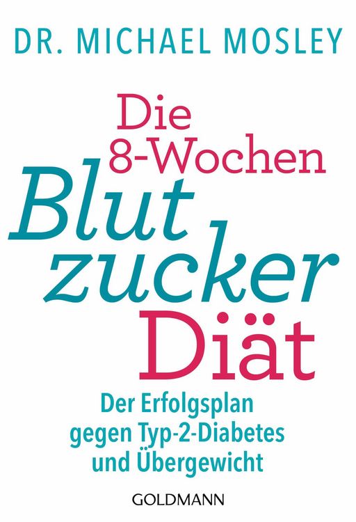 Produktbild: Die 8-Wochen-Blutzucker-Di&auml;t