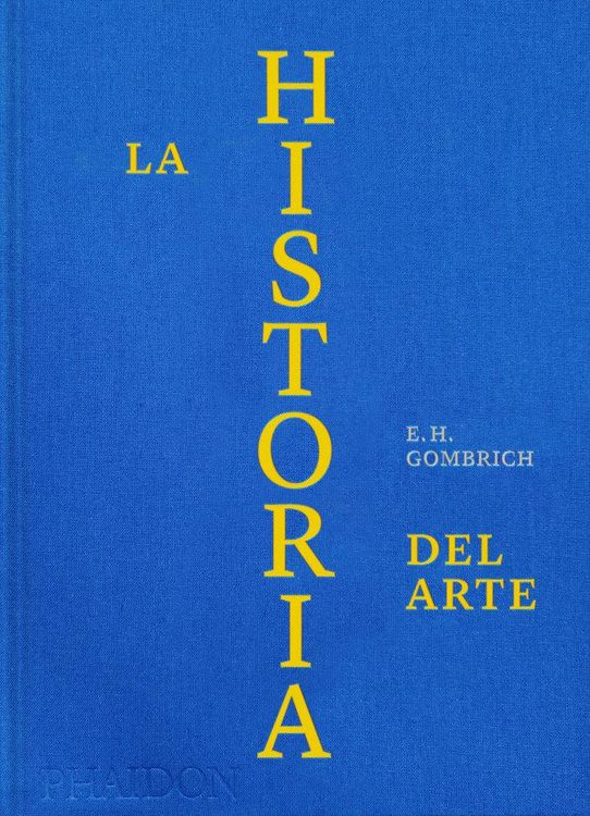Produktbild: ESP La Historia del Arte Ed Lujo (the Story of Art Luxury Edition Spanish Edition)