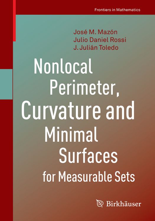 Produktbild: Nonlocal Perimeter, Curvature and Minimal Surfaces for Measurable Sets