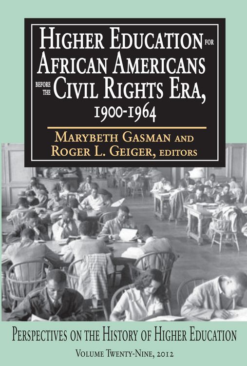 Produktbild: Higher Education for African Americans Before the Civil Rights Era, 1900-1964