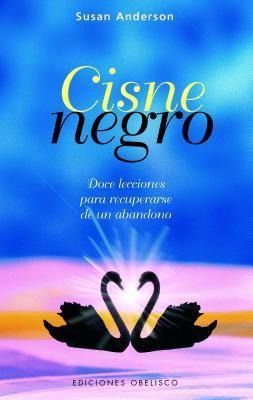 Produktbild: Cisne Negro: Doce Lecciones Para Recuperarse de un Abandono