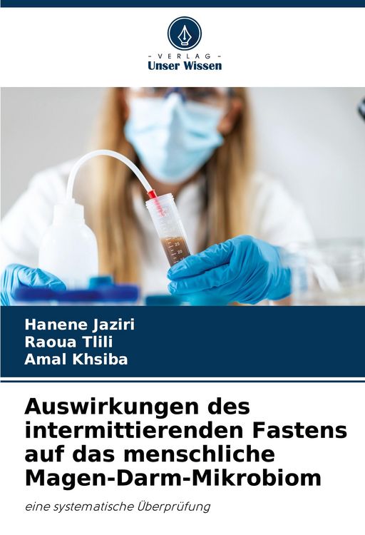 Produktbild: Auswirkungen des intermittierenden Fastens auf das menschliche Magen-Darm-Mikrobiom