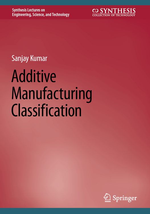 Produktbild: Additive Manufacturing Classification