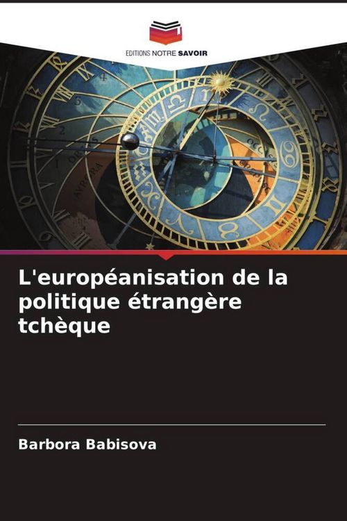 Produktbild: L'europ&eacute;anisation de la politique &eacute;trang&egrave;re tch&egrave;que