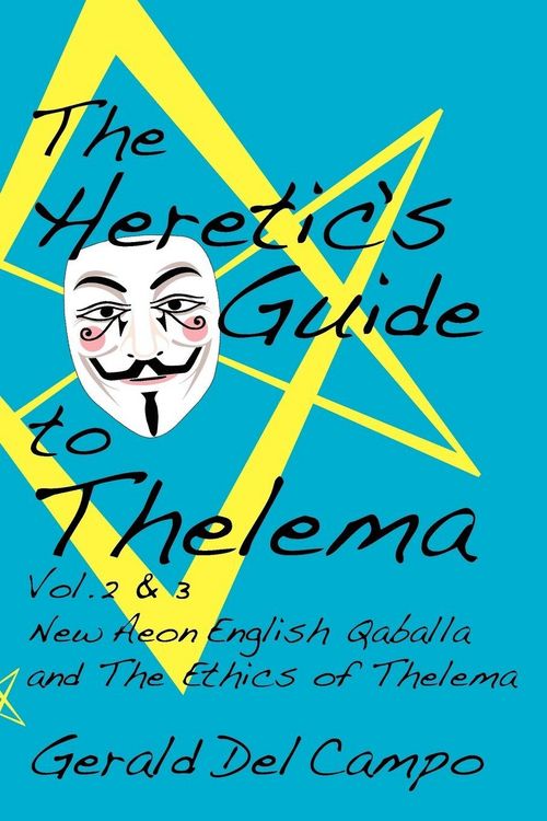 Produktbild: The Heretic's Guide to Thelema Volume 2 & 3