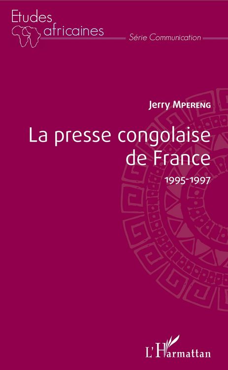 Produktbild: La presse congolaise de France 1995-1997