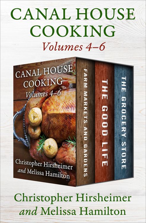 Produktbild: Canal House Cooking Volumes 4-6