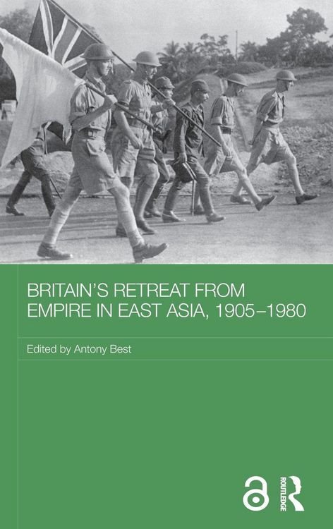 Produktbild: Britain's Retreat from Empire in East Asia, 1905-1980